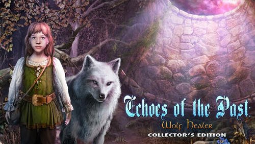 download Echoes of the past: Wolf healer. Collectors edition apk